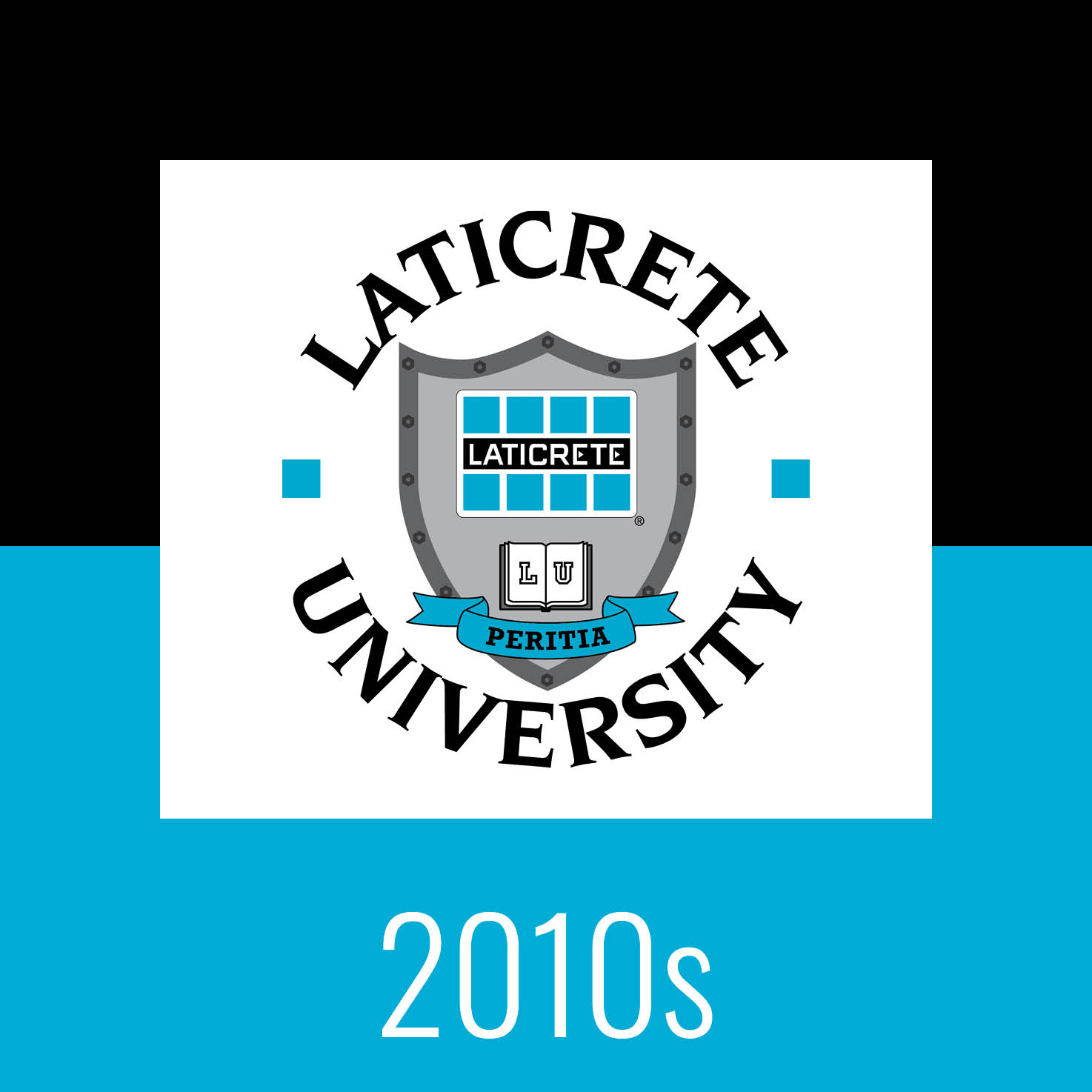LATICRETE History in the 2010's