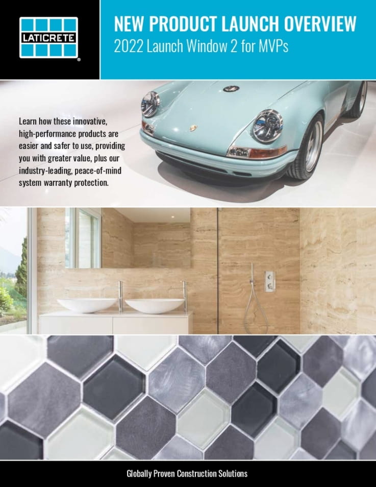 New LATICRETE products for Lanch Window 2 2022